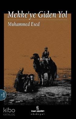 Mekkeye Giden Yol | benlikitap.com