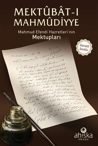 Mektubatı Mahmudiyye; Mahmud Efendi Hazretlerinin Mektupları | benliki