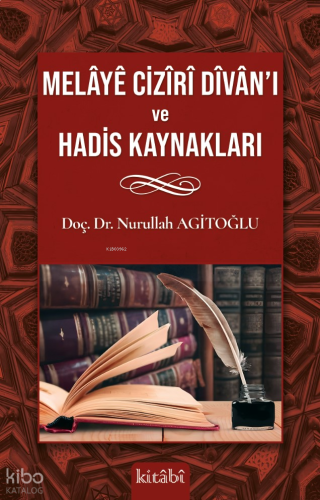 Melaye Cizri Divanı Ve Hadis Kaynakları | benlikitap.com