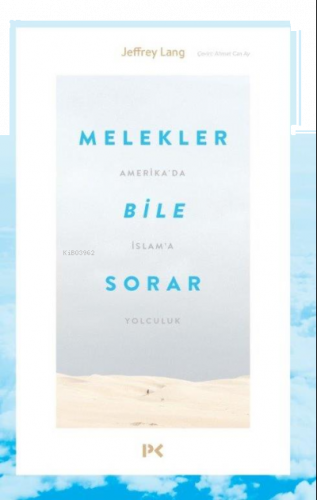 Melekler Bile Sorar | benlikitap.com