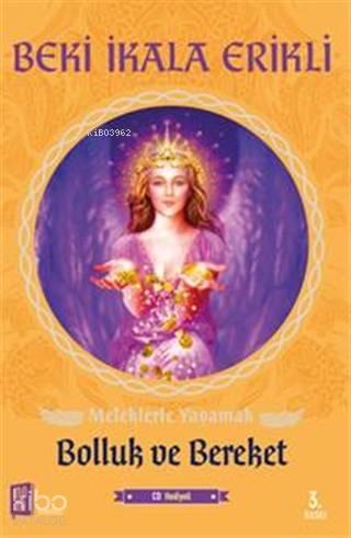 Meleklerle Yaşamak Bolluk Ve Bereket; Cd Hediyeli