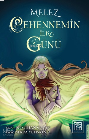 Melez ;Cehennemin İlk Günü