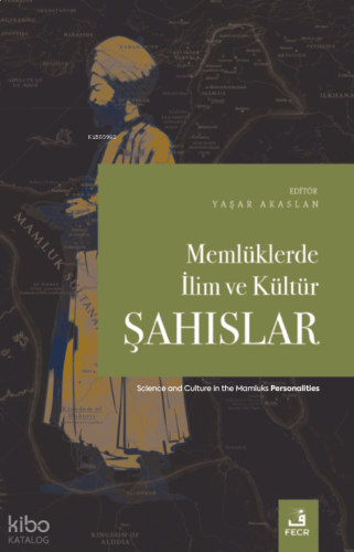 Memlüklerde İlim ve Kültür-Şahıslar