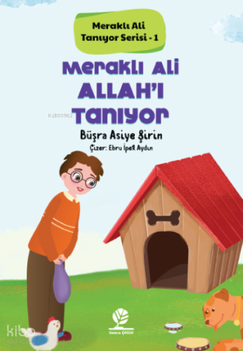 Meraklı Ali Allah'ı Tanıyor;Meraklı Ali Tanıyor Serisi - 1