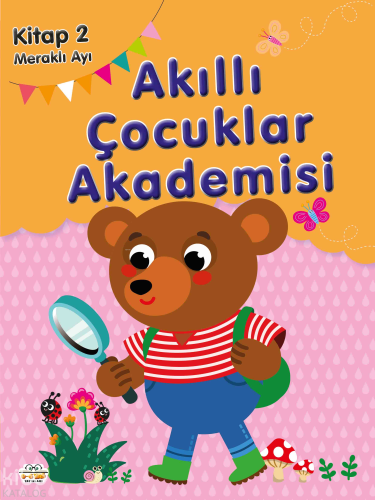 Meraklı Ayı;Akıllı Çocuklar Akademisi 2 | benlikitap.com