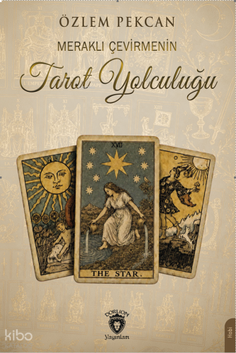 Meraklı Çevirmenin Tarot Yolculuğu | benlikitap.com