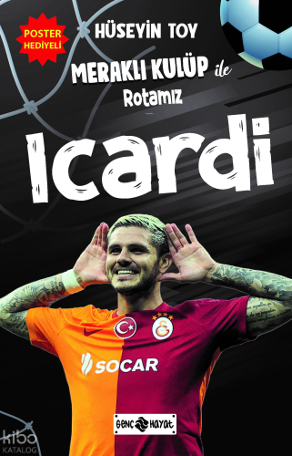 Meraklı Kulüp ile Rotamız Icardi | benlikitap.com