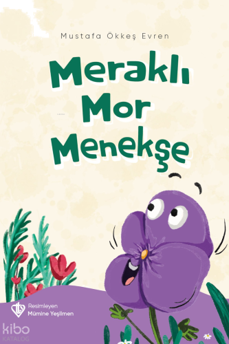 Meraklı Mor Menekşe
