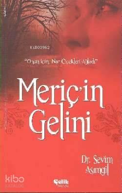Meriç'in Gelini
