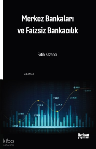 Merkez Bankaları ve Faizsiz Bankacılık