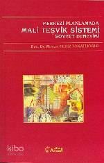 Merkezi Planlamada Mali Teşvik Sistemi Sovyet Deneyimi