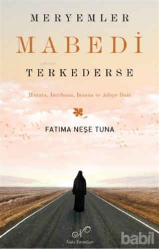 Meryemler Mabedi Terk Ederse