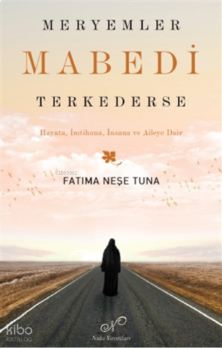 Meryemler Mabedi Terk Ederse