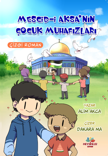 Mescid-İ Aksa’nın Çocuk Muhafızları | benlikitap.com