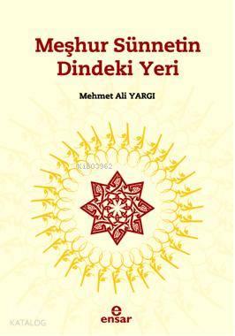 Meşhur Sünnetin Dindeki Yeri