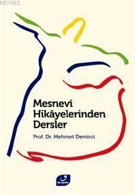 Mesnevi Hikayelerinden Dersler | benlikitap.com