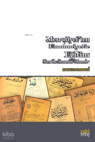Meşrutiyet'ten Cumhuriyet'e Eğitim