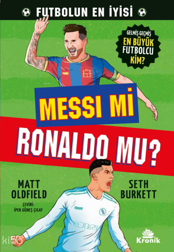 Messi mi, Ronaldo mu? ;Gelmiş Geçmiş En Büyük Futbolcu Kim?