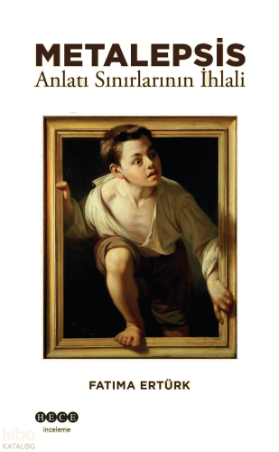 Metalapsis;Anlatı Sınırlarının İhlali | benlikitap.com