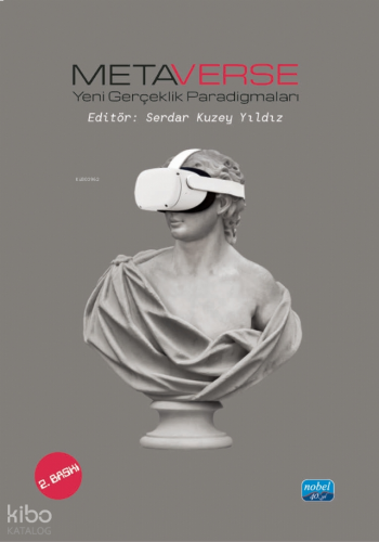 Metaverse- Yeni Gerçeklik Paradigmaları