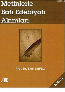 Metinlerle Batı Edebiyatı Akımları