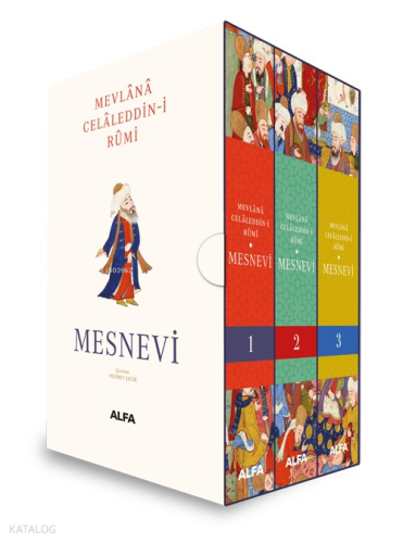 Mevlânâ Celâleddin-İ Rûmi Mesnevi 1-2-3