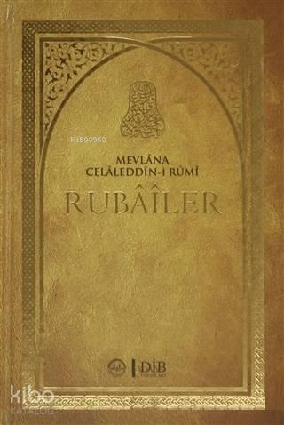 Mevlana Celaleddin-i Rumi Rubailer (Kutulu)