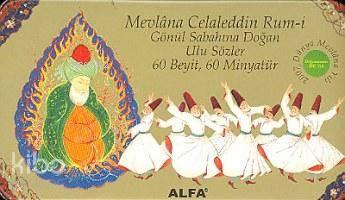 Mevlâna Celaleddin Rum-i; Gönül Sabahına Doğan Ulu Sözler 60 Beyit, 60 Minyatür