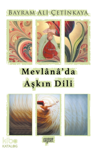 Mevlana’da Aşkın Dili