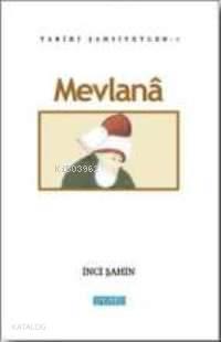 Mevlana; Tarihi Şahsiyetler 1