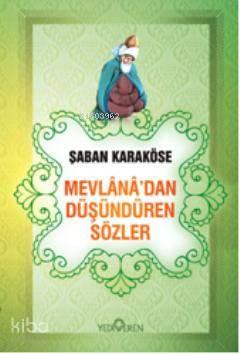 Mevlanadan Düşündüren Sözler | benlikitap.com