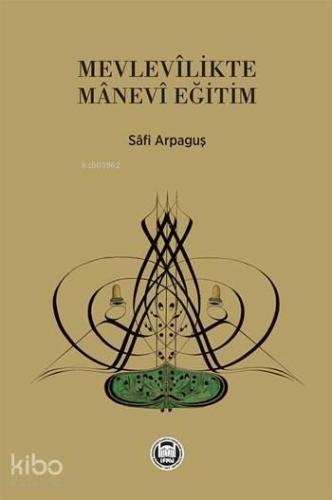 Mevlevîlikte Mânevi Eğitim