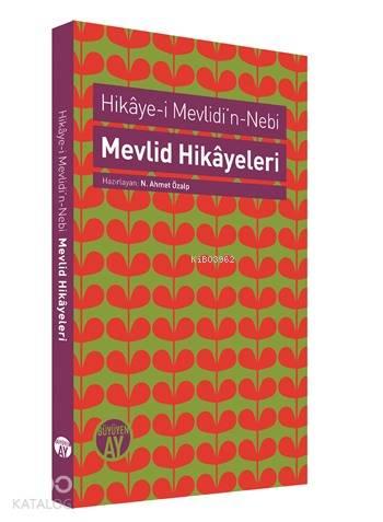 Mevlid Hikayeleri / Hikaye- i Mevlidi'n Nebi