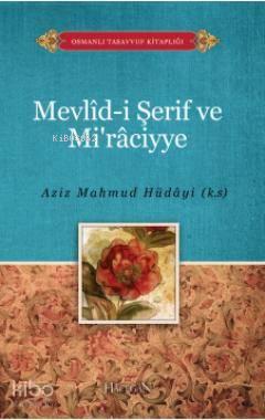 Mevlid-i Şerif ve Miraciye | benlikitap.com