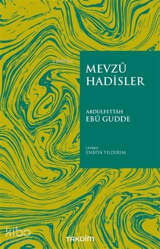Mevzu Hadisler