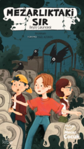 Mezarlıktaki Sır- Bir Mevlana Polisiyesi