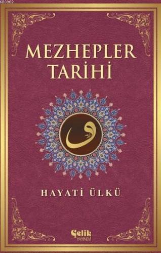 Mezhepler Tarihi | benlikitap.com