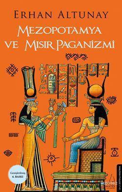Mezopotamya ve Mısır Paganizmi | benlikitap.com