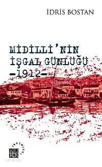 Midillinin İşgal Günlüğü 1912 | benlikitap.com