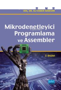 Mikrodenetleyici Programlama ve Assembler (CD İlaveli)