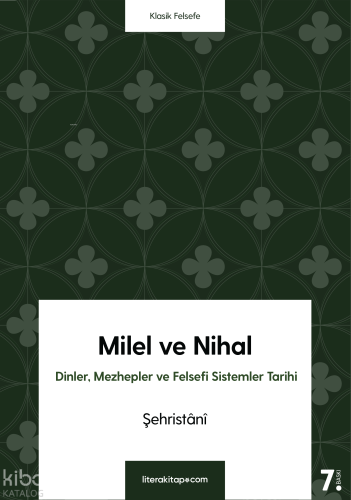 Milel  ve Nihal; Dinler, Mezhepler ve Felsefi Sistemler Tarihi