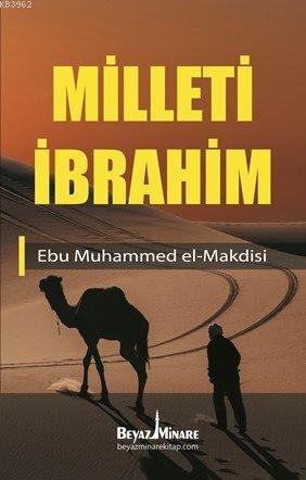 Milleti İbrahim; İslam'a Göre Dost ve Düşman | benlikitap.com