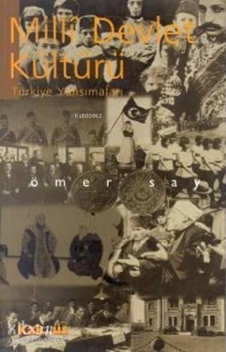 Milli Devlet Kültürü; Türkiye Yansımaları