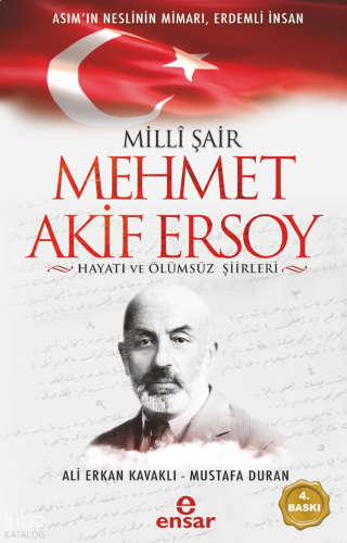 Milli Şair Mehmet Akif Ersoy Hayatı ve Ölümsüz Şiirleri