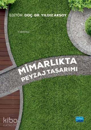 Mimarlıkta Peyzaj Tasarımı
