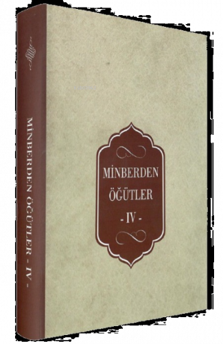 Minberden Öğütler IV (Ciltli) | benlikitap.com