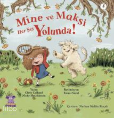 Mine Ve Maksi Her Şey Yolunda ;Minnie & Max Are Ok! | benlikitap.com