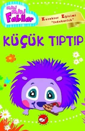 Mini Mini Fabllar Küçük Tıptıp | benlikitap.com