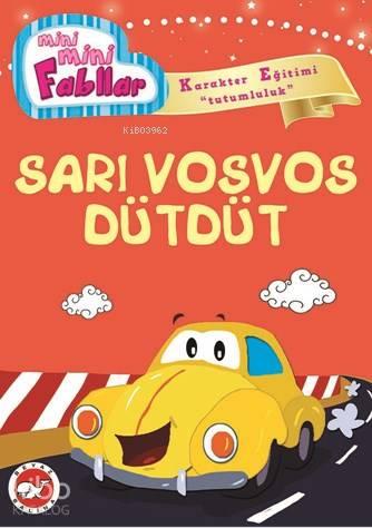 Mini Mini Fabllar Sarı Vosvos Dütdüt | benlikitap.com