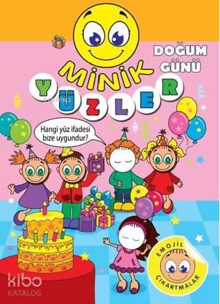 Minik Yüzler; Doğum Günü | benlikitap.com